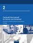2, Fachkraft/Servicekraft für Schutz und Sicherheit, Wissensbasis für Ausbildung und Beruf, 10. Auflage, Bilder von Menschen bei Sicherheitsarbeit., Buch