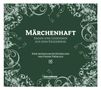 Frank Fröhlich: Märchenhaft - Sagen & Legenden aus dem Erzgebirge, CD