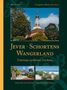 Martin Wein: Jever, Schortens und das Wangerland, Buch, Buch