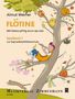 Almut Werner: Flötine - Mit Flötine pfiffig durch das Jahr. Spielbuch 1 zur Sopranblockflötenschule., Buch