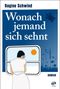 Text: "Regine Schwind: Wonach jemand sich sehnt. ROMAN" Illustration einer Person am Fenster, Sonne, Pflanzen, Schildkröte., Buch