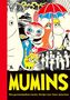 Text: "MUMINS. Die gesammelten Comic-Strips von Tove Jansson". Illustration mit verschiedenen cartoonartigen Figuren., Buch