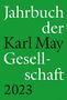 Jahrbuch der Karl-May-Gesellschaft 2023, Buch