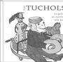 Kurt Tucholsky: Es geht nirgends so merkwürdig zu wie auf der Welt, Buch