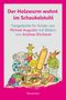 Michael Augustin: Der Holzwurm wohnt im Schaukelstuhl, Buch, Buch