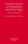 Kritische Theorie als Metaphysik: Karl Heinz Haag, Buch