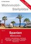 Dieter Semmler: Wohnmobil-Stellplätze 19. Spanien, Buch