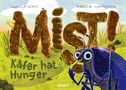 Rouven Stenneken: Mist! Käfer hat Hunger, Buch