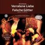 Arno Gruen: Verratene Liebe - Falsche Götter, CD