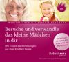 Robert Th. Betz: Besuche und verwandle das kleine Mädchen in dir, CD