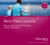 Robert Th. Betz: Mein Vater und Ich - Meditations-Doppel-CD, CD,CD