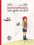 Claudia Gliemann: Rotkäppchen, wie geht es dir?, Buch