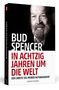Bud Spencer: Bud Spencer - In achtzig Jahren um die Welt, Buch