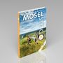 Ulrike Poller: Moselsteig. Der offizielle Wanderführer. Das große Buch mit allen 24 Etappen plus Rundwege., Buch, Buch