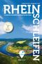 Ulrike Poller: Rheinschleifen - Offizieller Wanderführer. 22 Premium-Rundwege am romantischen Rhein, Buch
