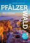 Ulrike Poller: Pfälzer Wald - Perfekt unterwegs auf Premium-Rundwanderwegen, Buch