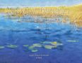 "VIRTUAL PAINTING Fotoimpressionen von Christof J. Hug-Fleck." Eine Wasserlandschaft mit Seerosen., Buch