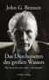 John G. Bennett: Das Durchqueren des großen Wassers, Buch, Buch