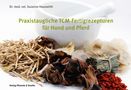 Susanne Hauswirth: Praxistaugliche TCM-Fertigrezepturen für Hund und Pferd, Buch