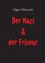 Edgar Hilsenrath: Der Nazi & der Friseur, Buch, Buch