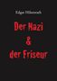 Edgar Hilsenrath: Der Nazi & der Friseur, Buch