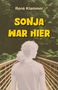 René Klammer: Sonja war hier, Buch