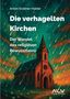 Anton Grabner-Haider: Die verhagelten Kirchen, Buch