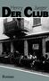 Henry Jaeger: Der Club, Buch