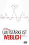 Lautstärke ist weiblich, Buch, Buch