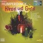 Oper erzählt als Hörspiel mit Musik - Engelbert Humperdinck: Hänsel und Gretel, CD