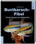 Uwe Werner: Buntbarsch-Fibel Südamerika, Buch