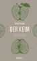 Tarjei Vesaas: Der Keim, Buch