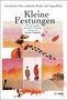 : Kleine Festungen. Geschichten über arabische Kinder und Jugendliche, Buch