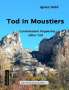 Ignaz Hold: Tod in Moustiers, Buch