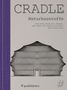 "CRADLE Buch. Naturbaustoffe: Lehm, Erde, Stroh, Gras, Seegras, Reet, Hanf, Jute, Bambus, Zellulose, Kork, Wolle, Myzel." Illustration eines gewölbten Gebäudes., Buch