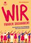 Rita Kohlmaier: Wir Frauen zusammen, Buch