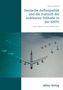 Oliver Schmidt: Deutsche Außenpolitik und die Zukunft der nuklearen Teilhabe in der NATO, Buch