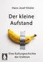 Hans-Joseph Kitzler: Der kleine Aufstand, Buch