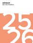 "Jahrbuch der Architektur", große weiße Zahlen "25" und "26" auf einem pfirsichfarbenen Hintergrund.