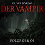 Der Vampir (Teil 5 & 6), CD