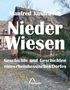 "Manfred Jändrosch. Nieder-Wiesen: Geschichte und Geschichten eines rheinhessischen Dorfes. Stellaplan Logo unten."

Ein altes Gebäude mit Ziegeldach und bewachsenen Wänden im Hintergrund., Buch