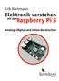 Erik Bartmann: Elektronik verstehen mit dem Raspberry Pi 5, Buch