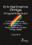 "Erik Bartmanns Amiga Programmierbuch. C-Programmierung, Crosscompiling, ReAction. Amiga Forever. Volume 2." Farbiger Hintergrund mit Regenbogenstreifen und bombini verlag Logo., Buch