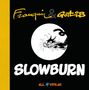"Franquin & Gotlib" steht oben, "SLOWBURN" groß in der Mitte; Illustration: wütende Katze im Kreis, "ALL VERLAG" unten.
