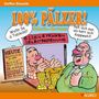 "100% Pälzer!", "Wolln Se ä Tabledd?", "Essen & Trinken Selbstbedienung", "Seh isch aus, als hätt isch Koppweh?", "HEUTE: Worscht-Supp..." Zwei Männer sprechen an einem Essstand., Buch