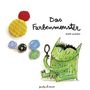 Anna Llenas: Das Farbenmonster, Buch, Buch