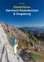 Titel: "Kletterführer Garmisch-Partenkirchen & Umgebung". Eine Frau klettert eine Felswand hinauf, mit Bergen im Hintergrund., Buch
