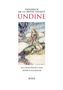 Friedrich de la Motte Fouqué: Undine, Buch