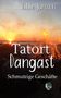 Gitte Jurssen: Jurssen, G: Tatort Dangast, Buch