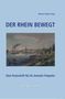 Markus Todoric (Hg.), DER RHEIN BEWEGT, Eine Festschrift für Dr. Annette Fimpeler, Mercator. Illustration: Flusslandschaft., Buch